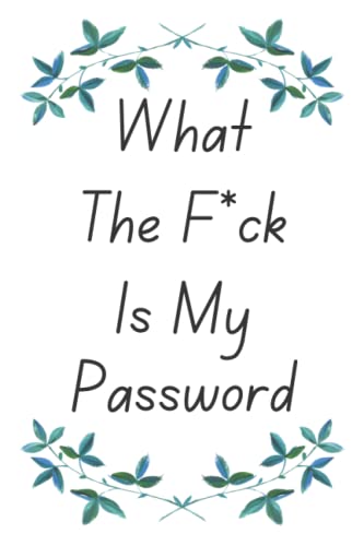 What the fuck is my password: The solution to remember the password for my account, order status my account, change my home address, return digital ... sellers account log in, my delivery address